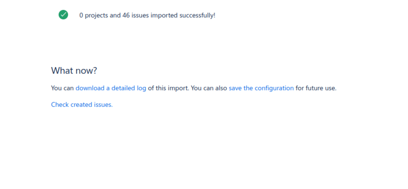 Meldung "0 projects and 46 issues imported successfully" und die im Text beschriebenen Links.